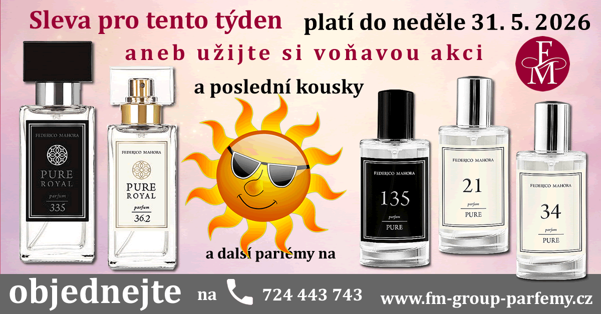 Užijte si žhavý slunečný týden s Vašimi oblíbenými parfémy FM Group Užijte si žhavý slunečný týden s Vašimi oblíbenými parfémy FM Group