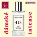 413 FM Group Dámský parfém INTENSE